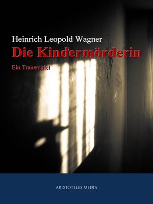 cover image of Die Kindermörderin